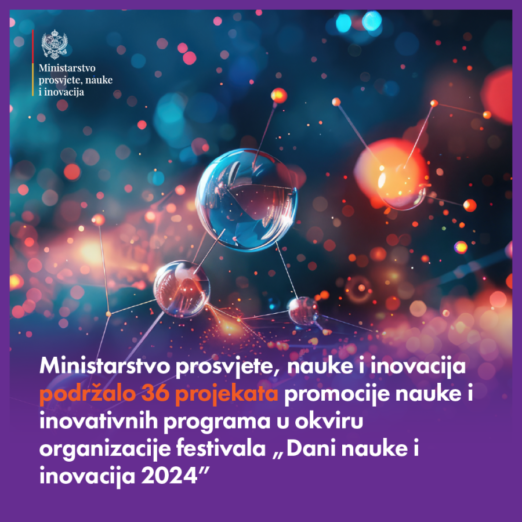 Podržano 36 projekata promocije nauke i inovacija